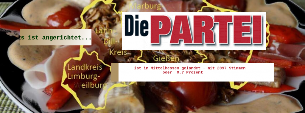 Die großen Parteien stehen hier definitiv nicht im Mittelpunkt. Sondern "Die PARTEI". Montage und Bild: Mittelhessenblog.de Quelle Logo: Die PARTEI